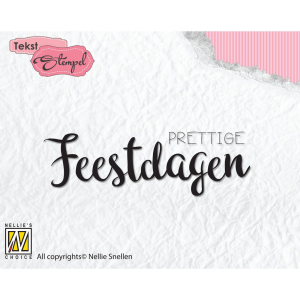 Nellie Snellen • Tekst Clear Stempel Prettige feestdagen